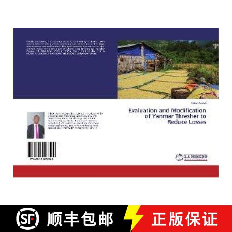 预订 Evaluation and Modification of Yanmar Thresher to Reduce Losses [9786202003599]