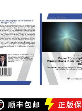 预订 Power Consumption Visualisations in an Energy+ House [9783330500990]