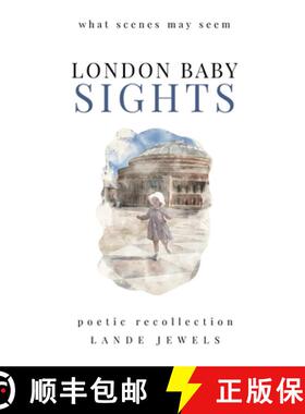 【3-4周达】LONDON BABY Sights : what scenes may seem [9781739211547]
