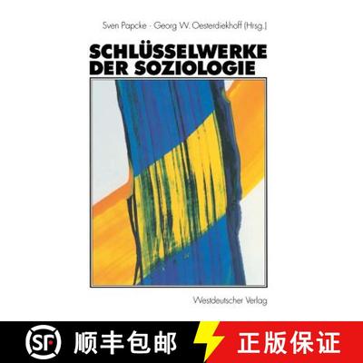 【3-4周达】Schlüsselwerke der Soziologie [9783531132358]