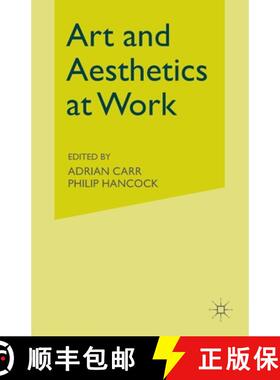 【3-4周达】Art and Aesthetics at Work (1st ed. 2003) (1st ed. 2003) [9781349428663]