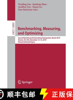 【3-4周达】Benchmarking, Measuring, and Optimizing: Second BenchCouncil International Symposium, Benc... [9783030495558]