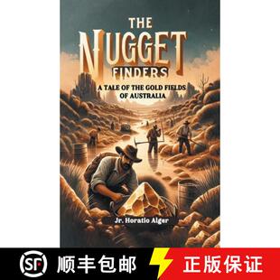 【3-4周达】Nugget FindersA Tale of the Gold Fields of Australia (Edition2024) [9789363052772]