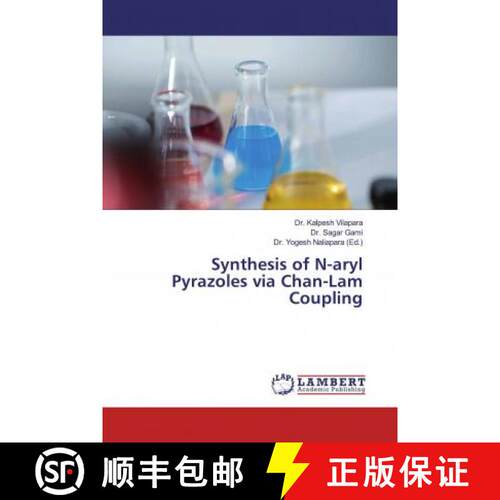 预订 Synthesis of N-aryl Pyrazoles via Chan-Lam Coupling [9786200255488]