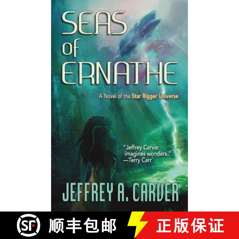 【3-4周达】Seas of Ernathe: A Novel of the Star Rigger Universe [9781951612634]