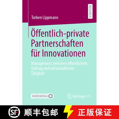 【3-4周达】Öffentlich-private Partnerschaften für Innovationen : Management zwischen öffentlichem ... [9783658419639]