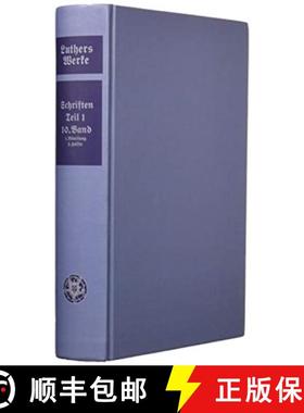 【3-4周达】D. Martin Luthers Werke 4. Abteilung, Teil 1: Frühe Schriften Und Reformatorische Hauptsc... [9783740008666]