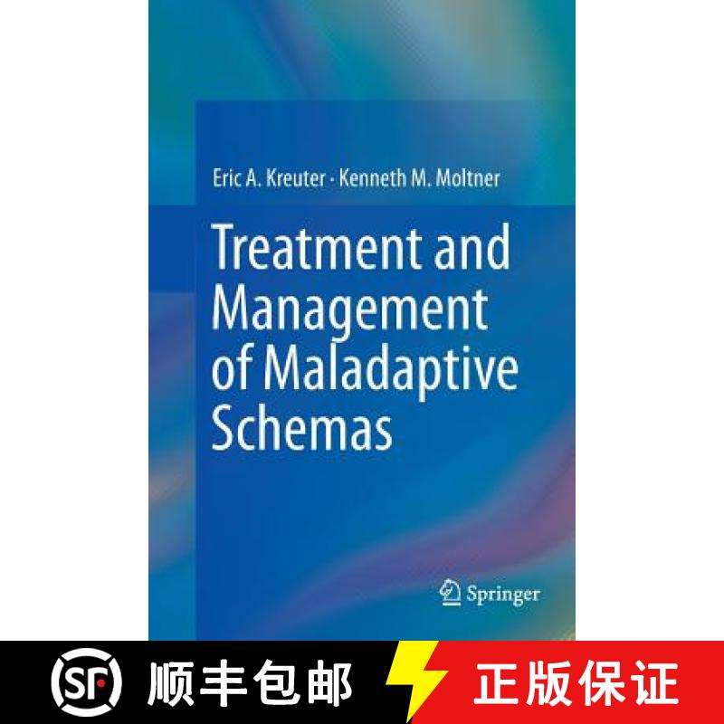 【3-4周达】Treatment and Management of Maladaptive Schemas [9783319348919]