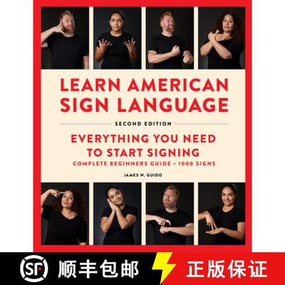 【3-4周达】Learn American Sign Language, Second Edition: Everything You Need to Start Signing - Compl... [9781577155522]