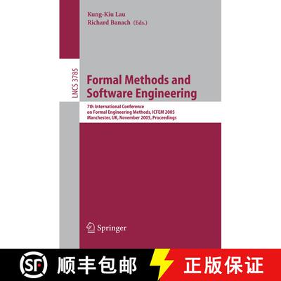 【3-4周达】Formal Methods and Software Engineering: 7th International Conference on Formal Engineerin... [9783540297970]