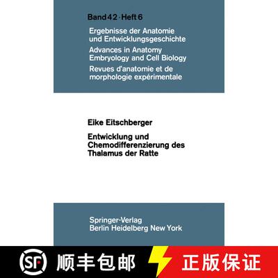 【3-4周达】Entwicklung und Chemodifferenzierung des Thalamus der Ratte [9783540047995]