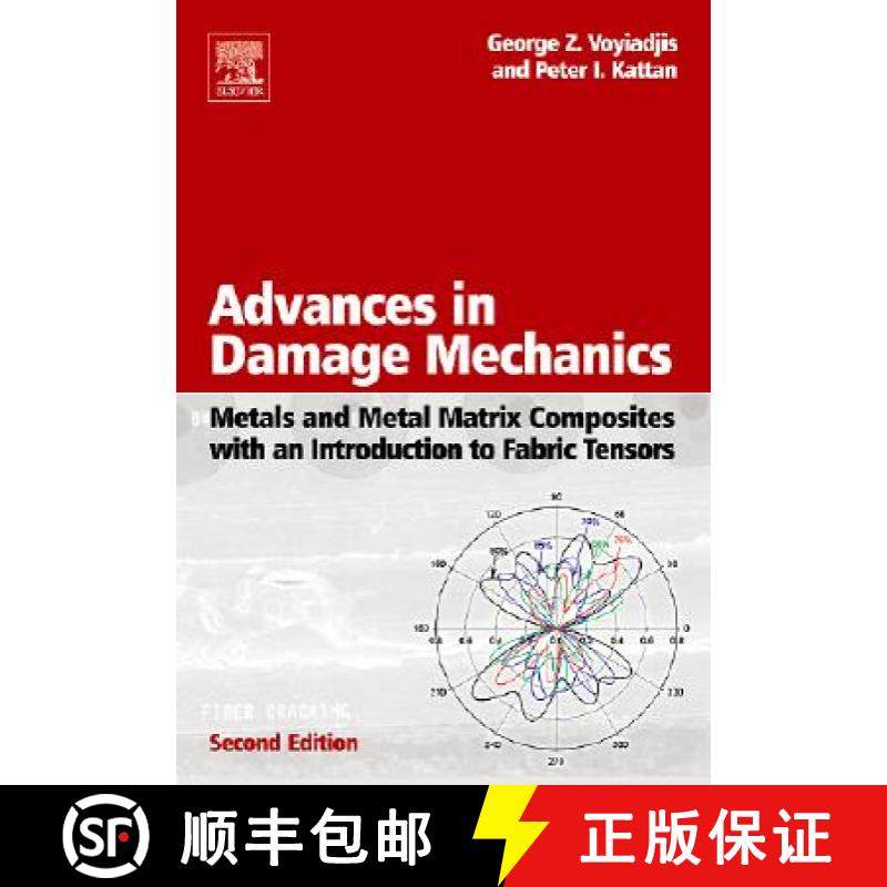 【3-4周达】Advances in Damage Mechanics: Metals and Metal Matrix Composites with an Introduction to F... [9780080446882]