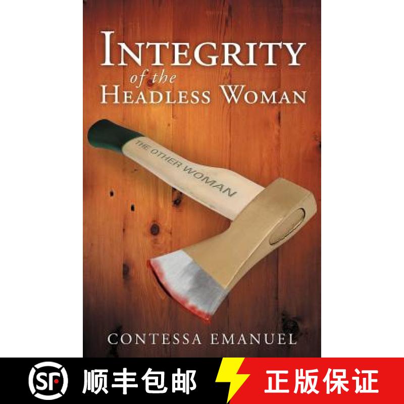 【3-4周达】Integrity of the Headless Woman [9781462400850]