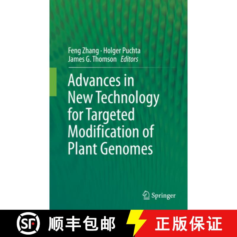 【3-4周达】Advances in New Technology for Targeted Modification of Plant Genomes [9781493947218]