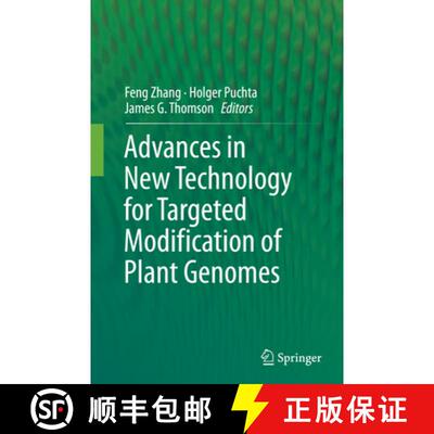 【3-4周达】Advances in New Technology for Targeted Modification of Plant Genomes [9781493947218]