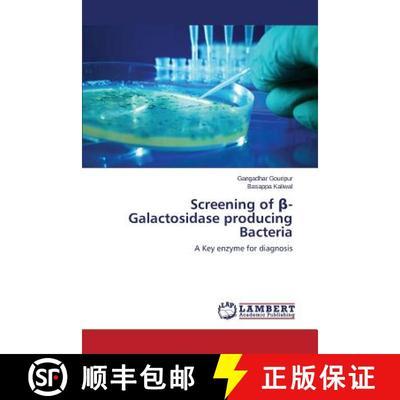 预订 Screening of β-Galactosidase producing Bacteria [9783659773037]