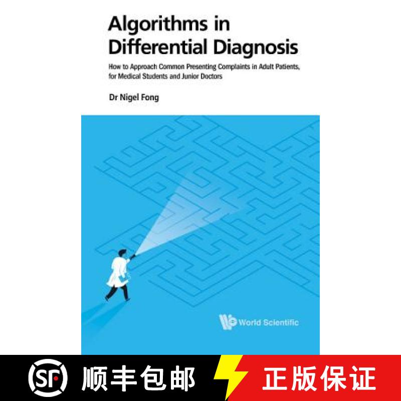【3-4周达】Algorithms in Differential Diagnosis: How to Approach Common Presenting Complaints in Adul... [9789813232921]