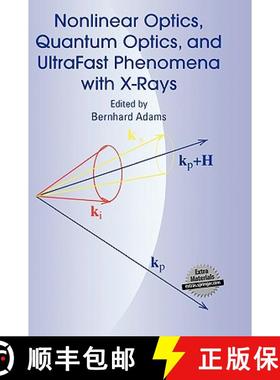 【3-4周达】Nonlinear Optics, Quantum Optics, and Ultrafast Phenomena with X-Rays : Physics with X-Ray... [9781402074752]