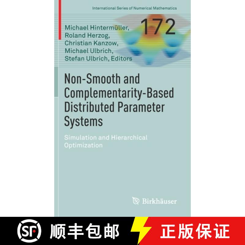 【3-4周达】Non-Smooth and Complementarity-Based Distributed Parameter Systems : Simulation and Hierar... [9783030793920]