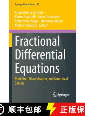 【3-4周达】Fractional Differential Equations: Modeling, Discretization, and Numerical Solvers [9789811977183]