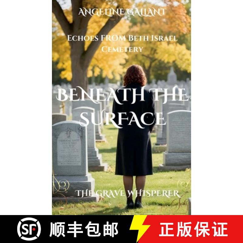 【3-4周达】Beneath the Surface: Echoes from Beth Israel Cemetery [9798223453000]