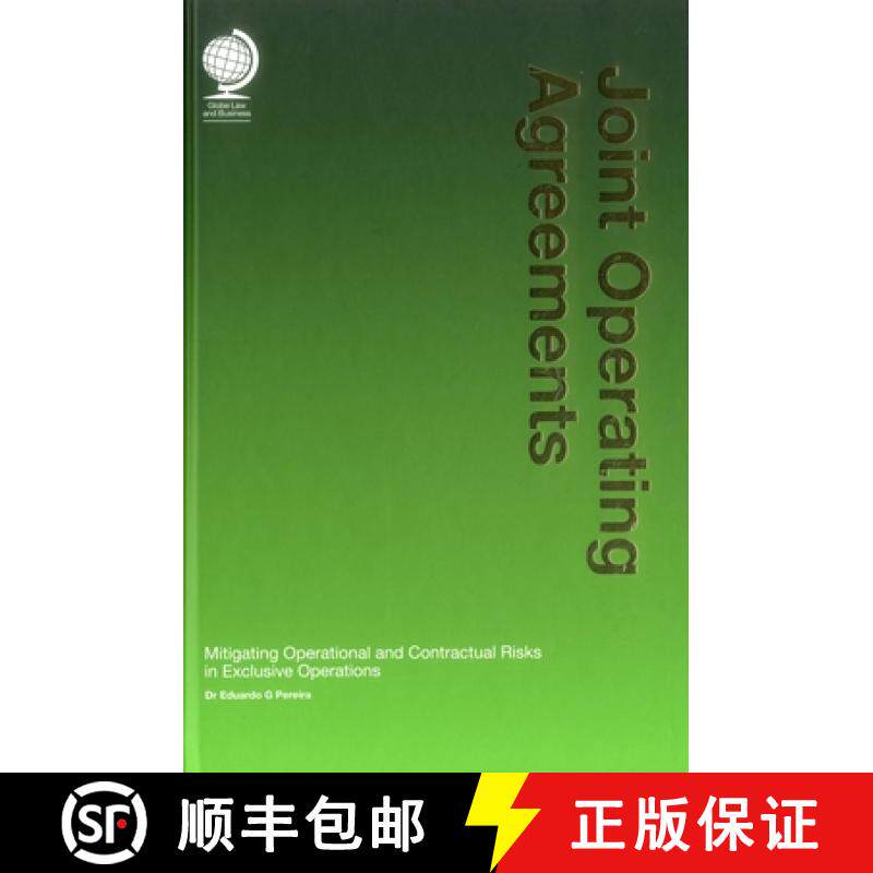 【3-4周达】Joint Operating Agreements : Mitigating Operational and Contractual Risks in Exclusive Ope... [9781909416130]
