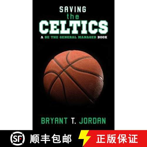 【3-4周达】Saving the Celtics: A Be the General Manager Book [9781927654262]