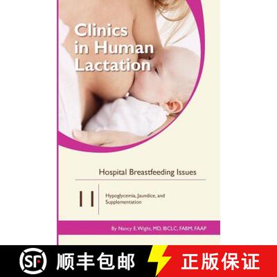 【3-4周达】Hospital Breastfeeding Issues: Hypoglycemia, Jaundice, and Supplementation [9781939807625]