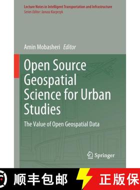 【3-4周达】Open Source Geospatial Science for Urban Studies : The Value of Open Geospatial Data [9783030582340]