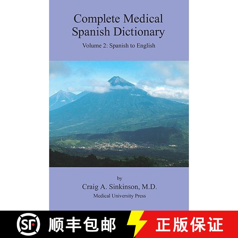 【3-4周达】Complete Medical Spanish Dictionary Volume 2: Spanish to English [9780981971513]