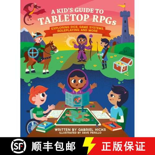 【3-4周达】A Kid's Guide to Tabletop Rpgs: Exploring Dice, Game Systems, Roleplaying, and More [9780762481095]