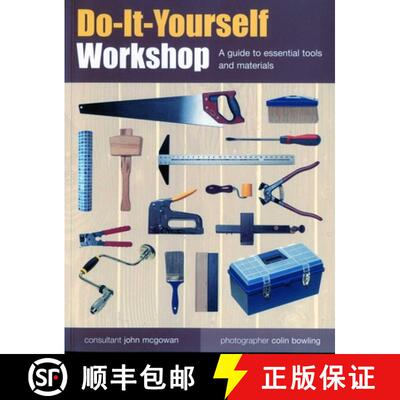 【3-4周达】Do-It-Yourself Workshop: A Guide to Essential Tools and Materials [9781844767557]
