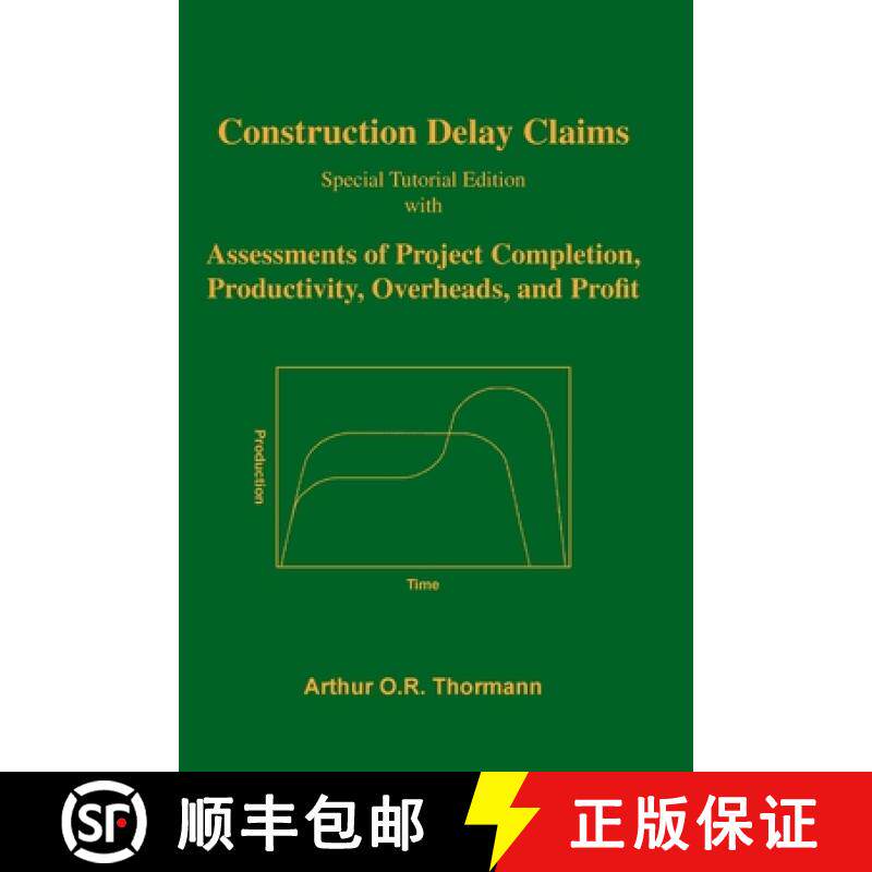 【3-4周达】Construction Delay Claims: with Assessments of Project Completion, Productivity, Overheads... [9780968519820]