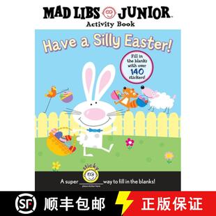 【3-4周达】Have a Silly Easter! a Mad Libs Junior Activity Book: Fill in the Blanks with Over 140 Sti... [9780843131253]