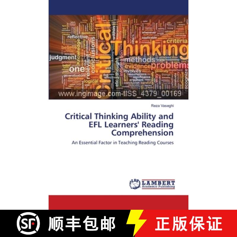 预订 Critical Thinking Ability and EFL Learners' Reading Comprehension [9783659167324]