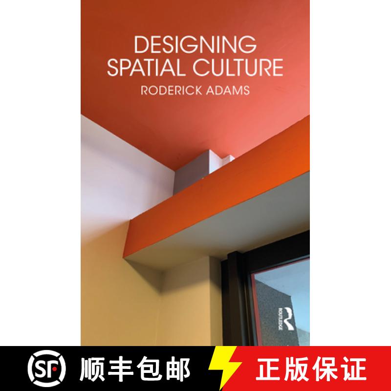 【3-4周达】Designing Spatial Culture [9781032218762]