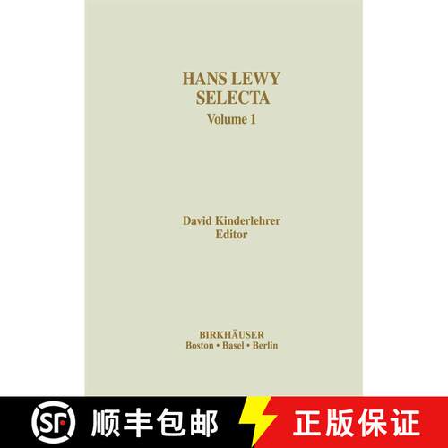 【3-4周达】精装 Hans Lewy Selecta : Volume 1 [9780817635237]