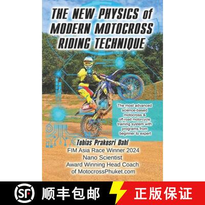 【3-4周达】The New Physics of Modern Motocross Riding Technique: The most advanced science-based moto... [9786166290561]