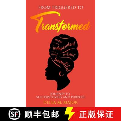 【3-4周达】From Triggered to Transformed: Journey to Self-Discovery and Purpose [9781943342167]