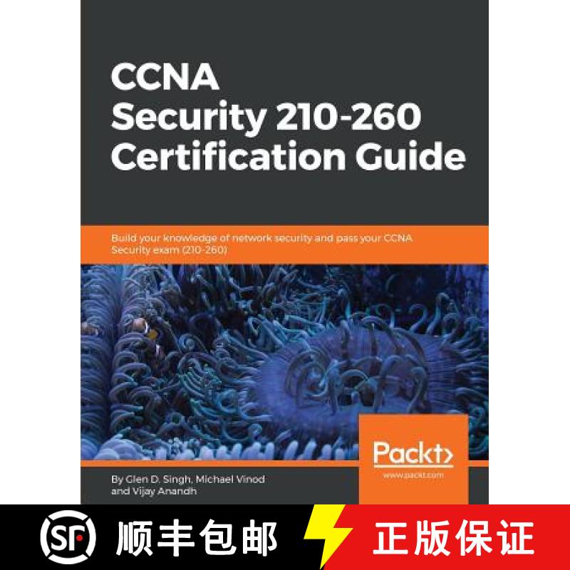 预订 CCNA Security 210-260 Certification Guide: Build your knowledge of network security and pass you... [9781787128873]