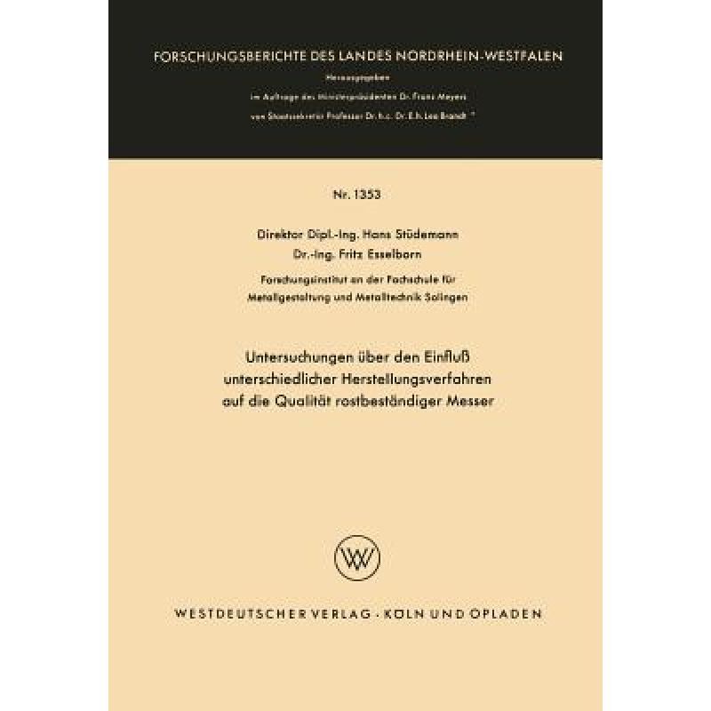 【4周达】Untersuchungen UEber Den Einfluss Unterschiedlicher Herstellungsverfahren Auf Die Qualitat R... [9783663065326] 书籍/杂志/报纸 科学技术类原版书 原图主图