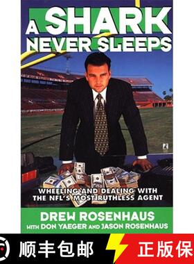 【3-4周达】A Shark Never Sleeps: Wheeling and Dealing with the Nfl's Most Ruthless Agent [9780671015268]