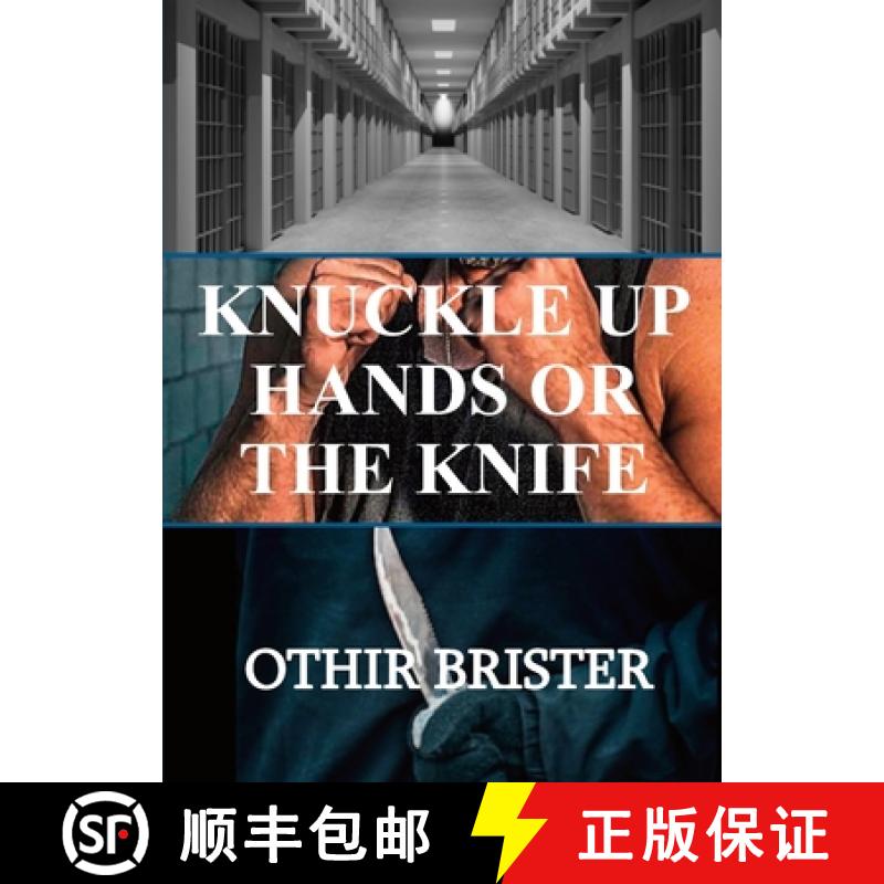预订 Knuckle Up Hands or the Knife [9780990378181]
