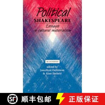 【3-4周达】Political Shakespeare New Essays in Cultural Materialism [9780719043529]