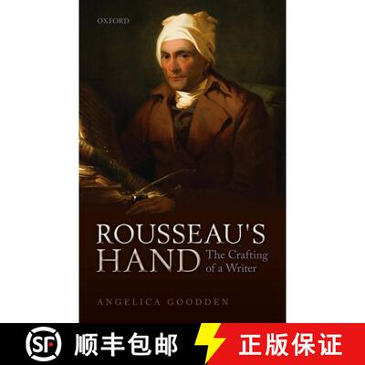 【3-4周达】精装 Rousseau's Hand: The Crafting of a Writer [9780199683833]