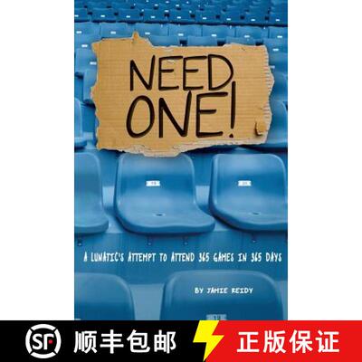 【3-4周达】Need One!: A Lunatic's Attempt to Attend 365 Games in 365 Days [9780998089942]