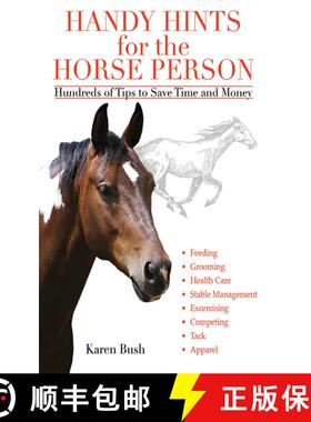 【3-4周达】Handy Hints for the Horse Person: Hundreds of Tips to Save Time and Money [9781616081065]