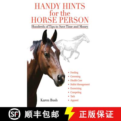 【3-4周达】Handy Hints for the Horse Person: Hundreds of Tips to Save Time and Money [9781616081065]