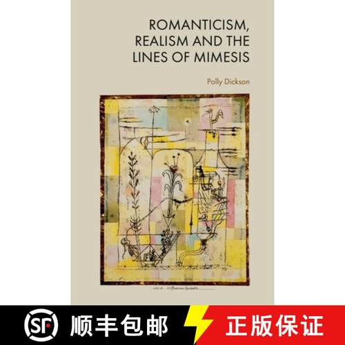 【3-4周达】Romanticism, Realism and the Lines of Mimesis [9781399506502]
