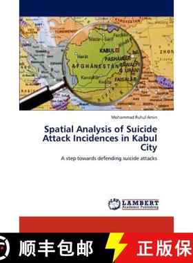 预订 Spatial Analysis of Suicide Attack Incidences in Kabul City [9783847334972]